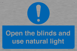 Open the blinds and use natural light